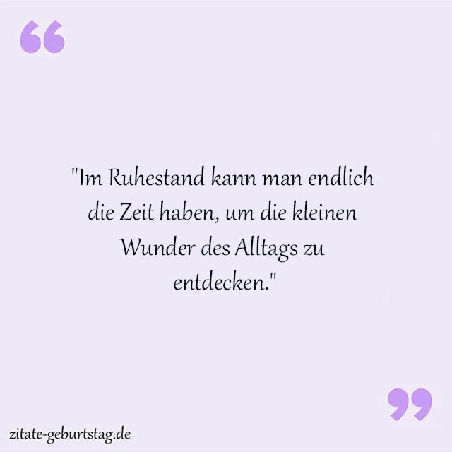 Ruhestand Sprüche Und Zitate
