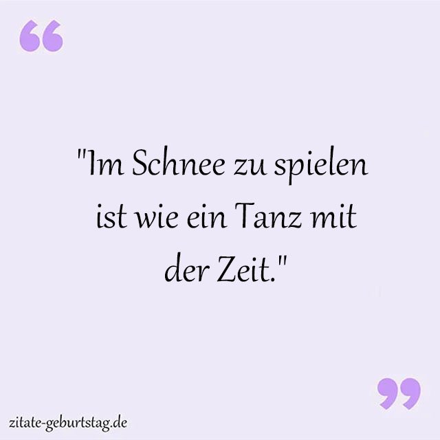 Schnee Sprüche Und Zitate