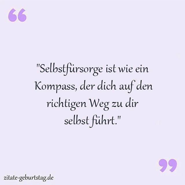 Selbstfürsorge Sprüche Und Zitate