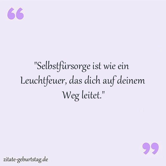 Selbstfürsorge Sprüche Und Zitate