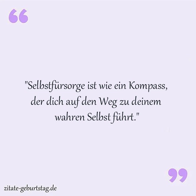 Selbstfürsorge Sprüche Und Zitate