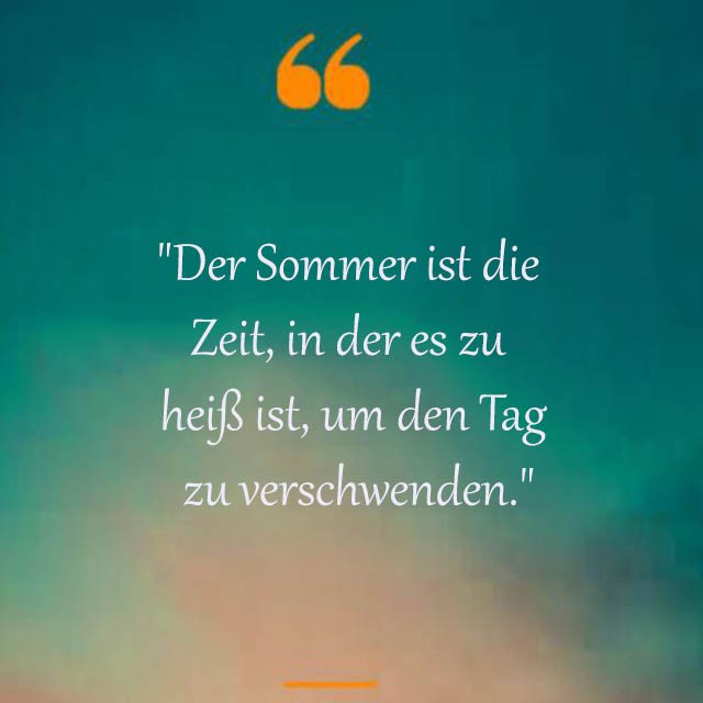 Sommer Sprüche Und Zitate