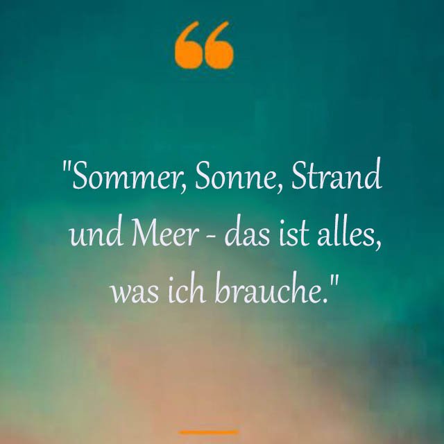 Sommer Sprüche Und Zitate