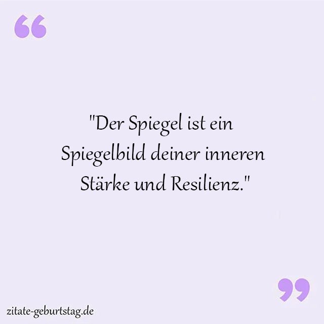 Spiegel Sprüche Und Zitate
