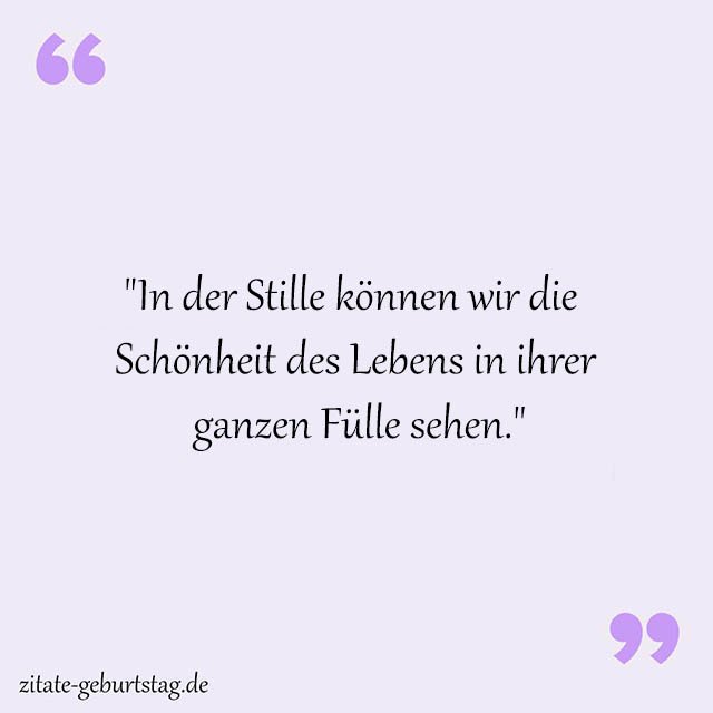 Stille Sprüche Und Zitate