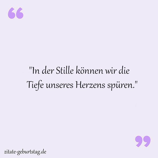 Stille Sprüche Und Zitate