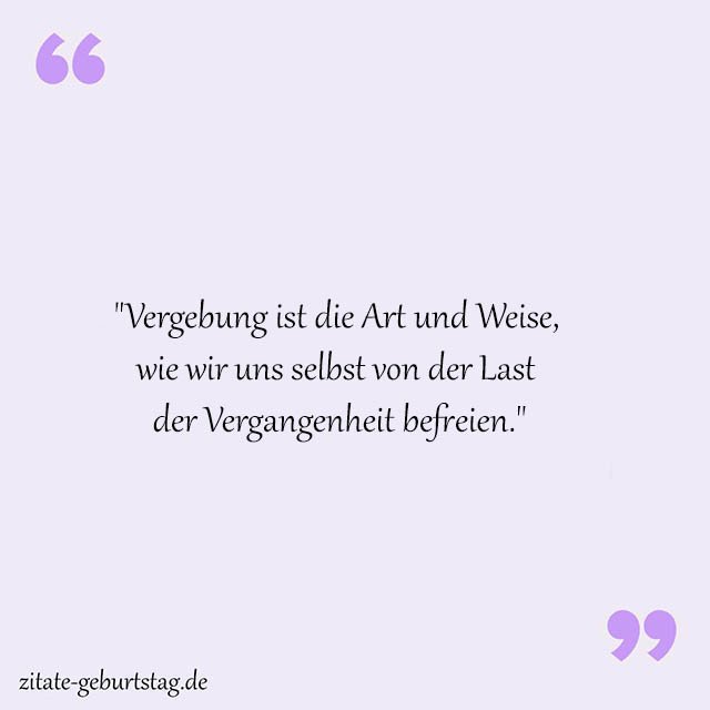 Vergebung Sprüche Und Zitate