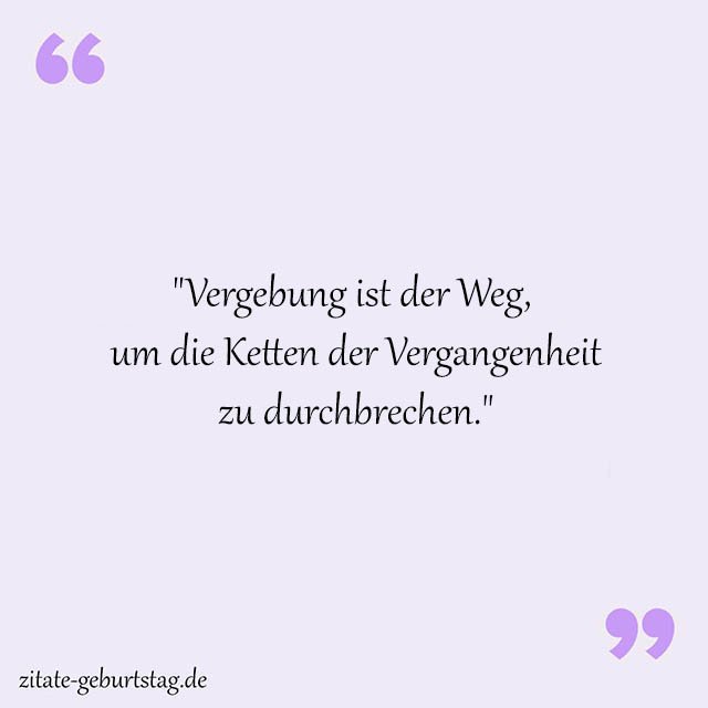 Vergebung Sprüche Und Zitate