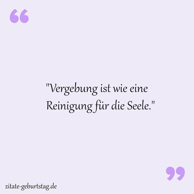 Vergebung Sprüche Und Zitate