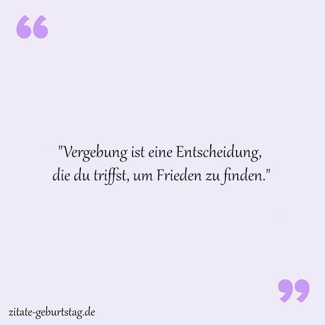Vergebung Sprüche Und Zitate
