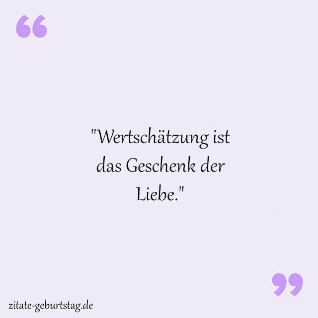 Wertschätzung Sprüche Und Zitate