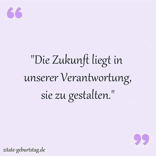 Zukunft Sprüche Und Zitate