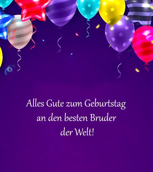 Geburtstagswünsche Für Bruder