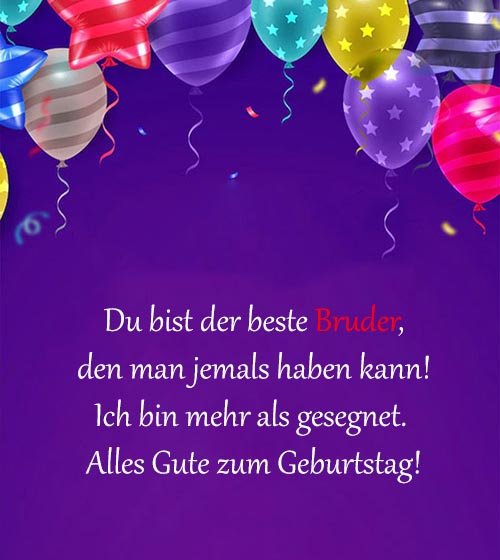 Süße & Schöne Geburtstagswünsche Für Deinen Bruder