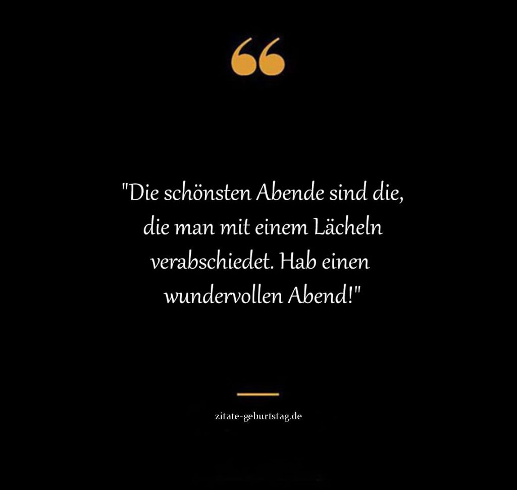 Schönen abend grüße sprüche & zitate