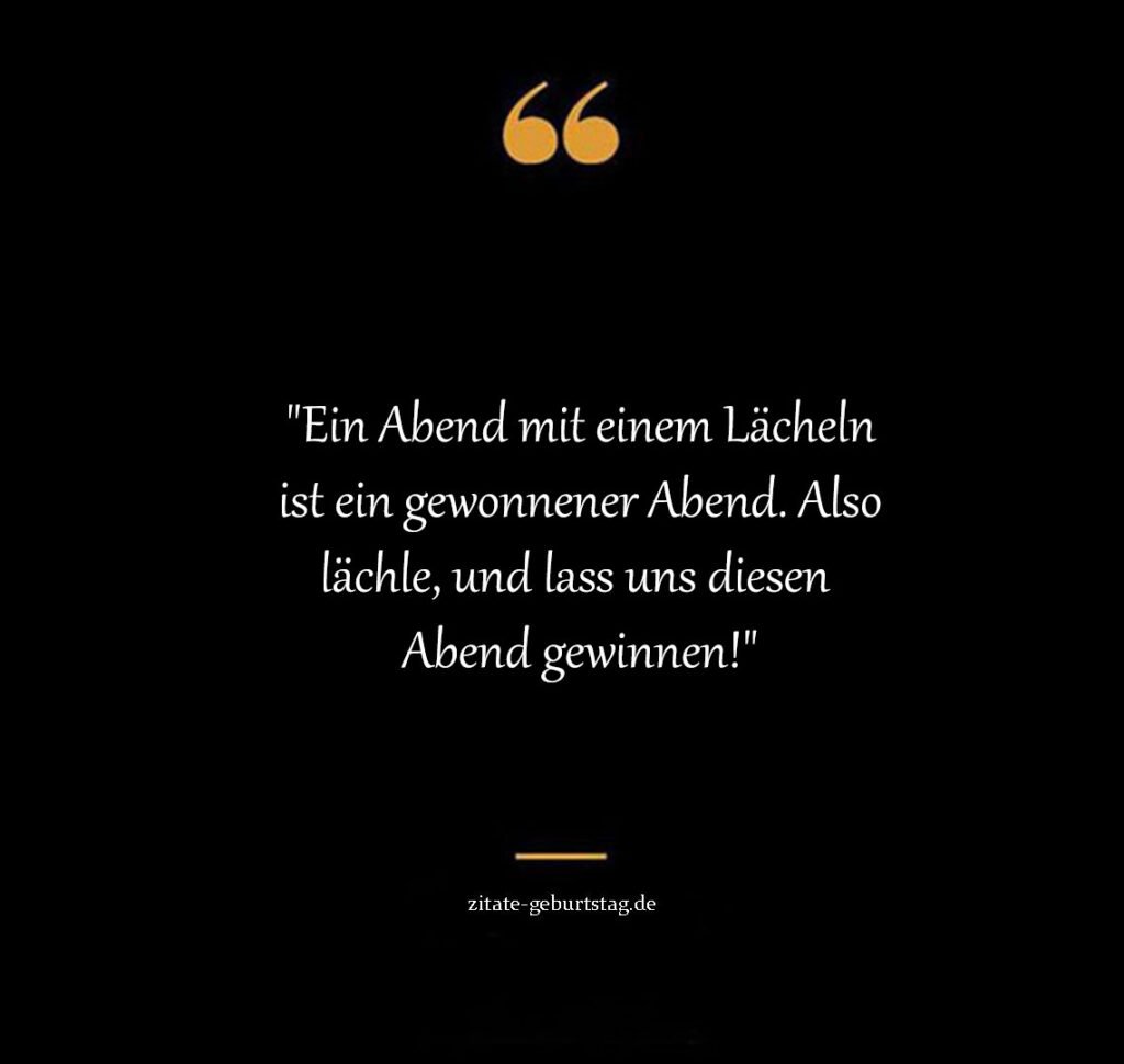 Schönen abend sprüche & zitate lustig