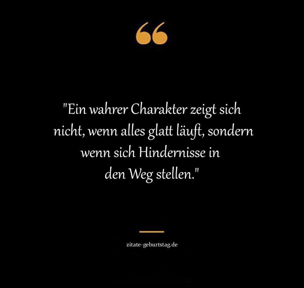 Wahrheit zweideutig charakter sprüche zum nachdenken